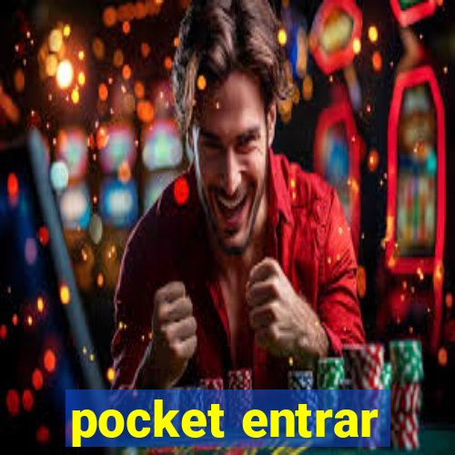 pocket entrar